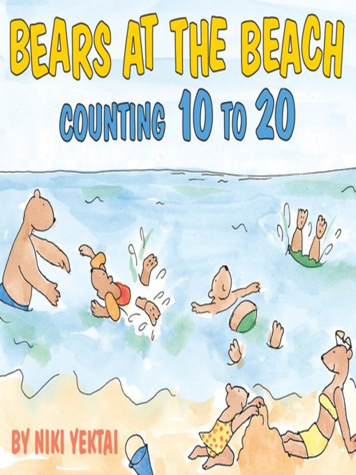 Title details for Bears at the Beach by Niki Yektai - Available